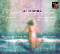 Pacific Symphony Album Goldenthal: Fire Water Paper - A Vietnam Oratorio