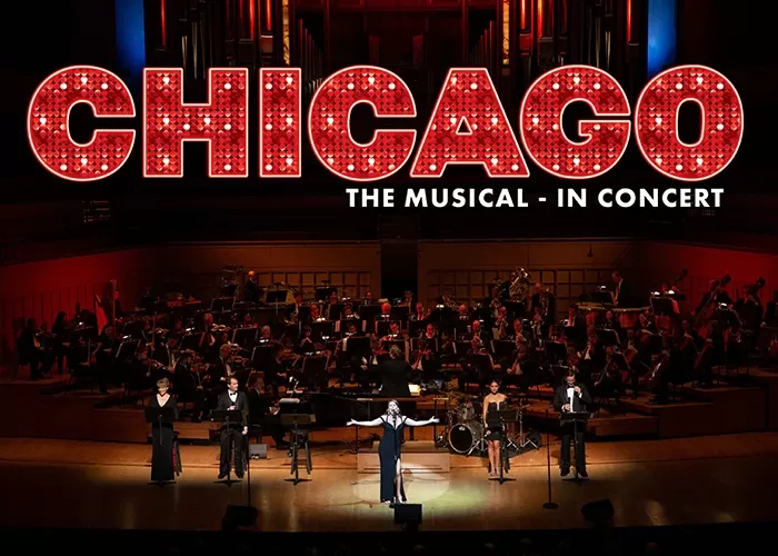 Chicago: The Musical — In Concert